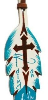 "RIDING ON FAITH" Leather TEAL & BROWN Painted Feather Saddle Tie On w/ Cross!!!